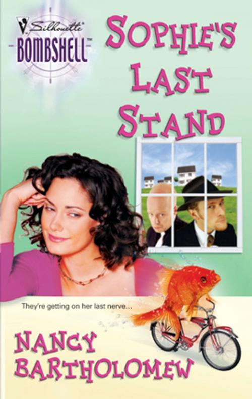 Cover of the book Sophie's Last Stand by Nancy Bartholomew, Silhouette