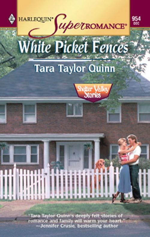 Cover of the book White Picket Fences by Tara Taylor Quinn, Harlequin