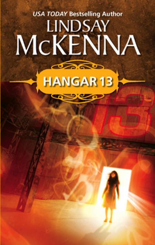 Cover of the book Hangar 13 by Lindsay McKenna, Silhouette