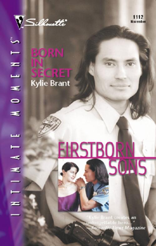 Cover of the book Born in Secret by Kylie Brant, Silhouette