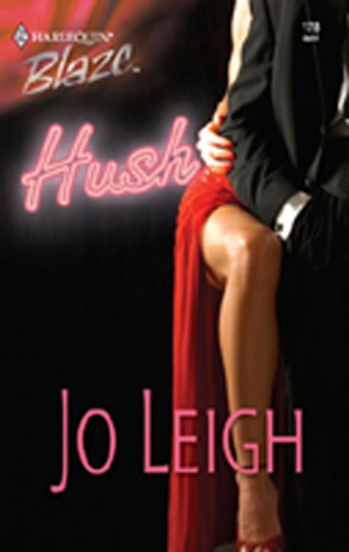 Cover of the book Hush by Jo Leigh, Harlequin