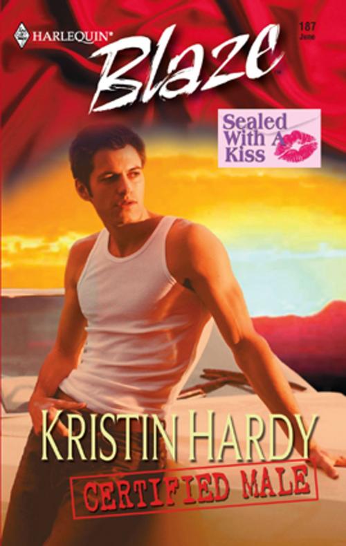 Cover of the book Certified Male by Kristin Hardy, Harlequin