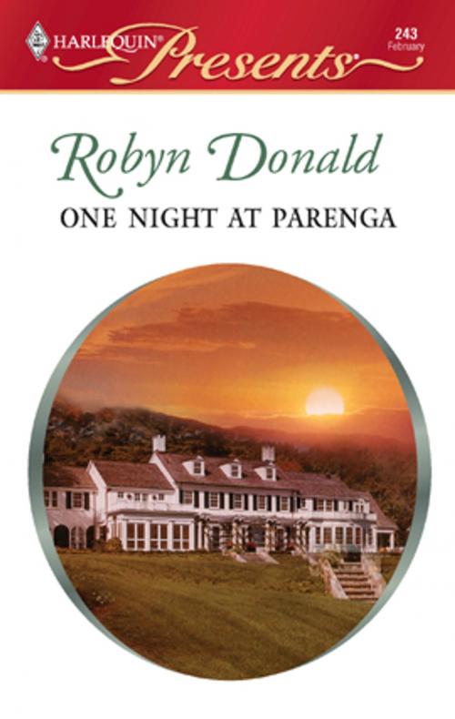Cover of the book One Night at Parenga by Robyn Donald, Harlequin