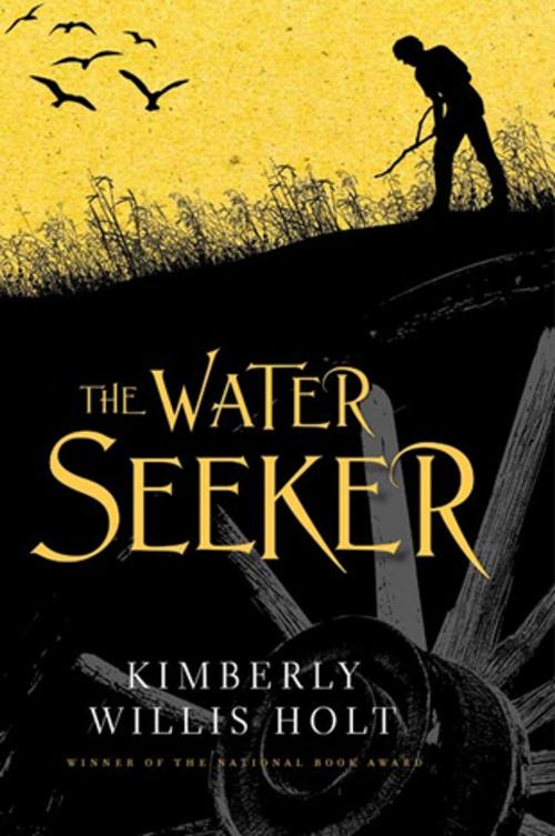 Cover of the book The Water Seeker by Kimberly Willis Holt, Henry Holt and Co. (BYR)