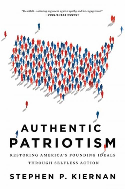 Cover of the book Authentic Patriotism by Stephen P. Kiernan, St. Martin's Press
