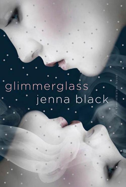 Cover of the book Glimmerglass by Jenna Black, St. Martin's Press