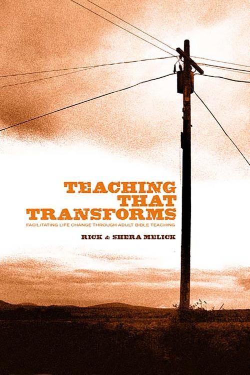 Cover of the book Teaching that Transforms by Richard R. Melick, Jr., Shera Melick, B&H Publishing Group