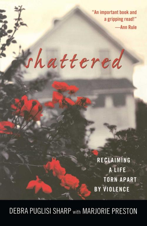 Cover of the book Shattered by Debra Puglisi Sharp, Atria Books
