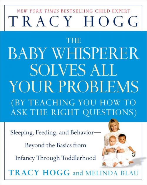 Cover of the book The Baby Whisperer Solves All Your Problems by Tracy Hogg, Melinda Blau, Atria Books