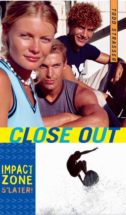 Cover of the book Close Out by Todd Strasser, Simon Pulse