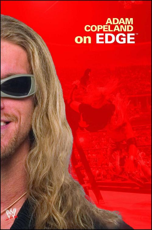 Cover of the book Adam Copeland On Edge by Adam Copeland, World Wrestling Entertainment