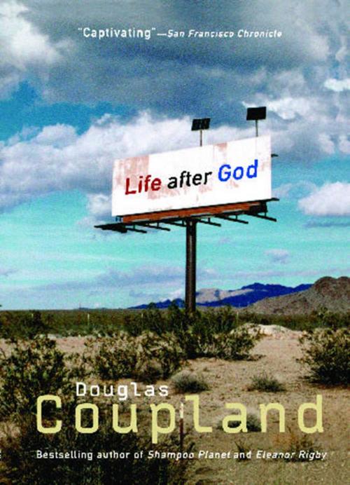 Cover of the book LIFE AFTER GOD by Douglas Coupland, Washington Square Press