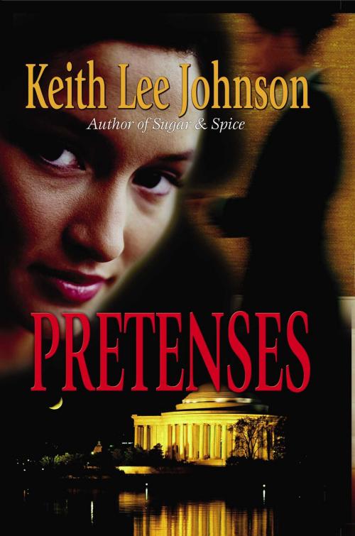 Cover of the book Pretenses by Keith Lee Johnson, Strebor Books