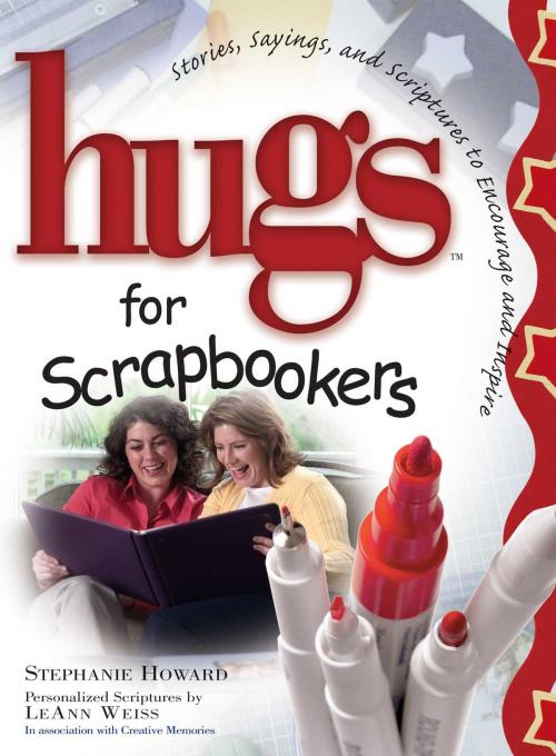 Cover of the book Hugs for Scrapbookers GIFT by Stephanie Osborne, Howard Books