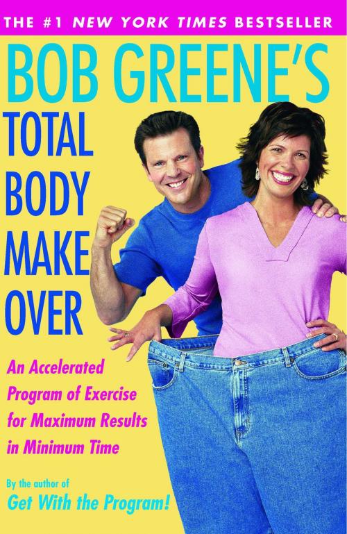 Cover of the book Bob Greene's Total Body Makeover by Bob Greene, Simon & Schuster