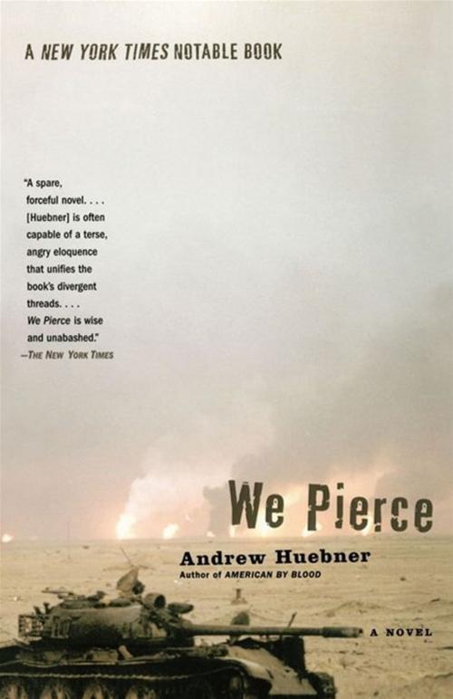 Cover of the book We Pierce by Andrew Huebner, Simon & Schuster