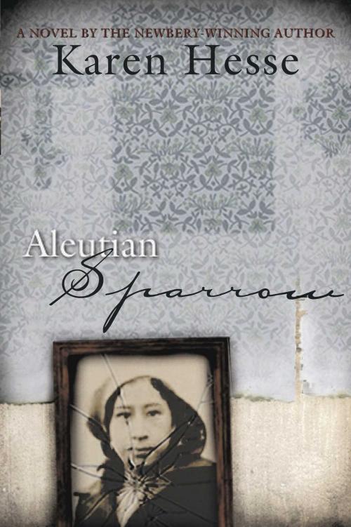 Cover of the book Aleutian Sparrow by Karen Hesse, Margaret K. McElderry Books