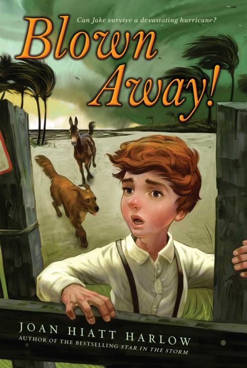 Cover of the book Blown Away! by Joan Hiatt Harlow, Margaret K. McElderry Books