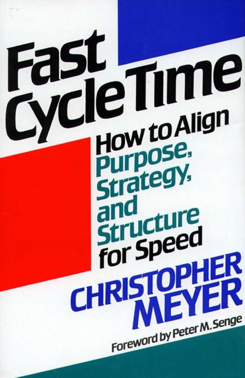 Cover of the book Fast Cycle Time by Christopher Meyer, Free Press