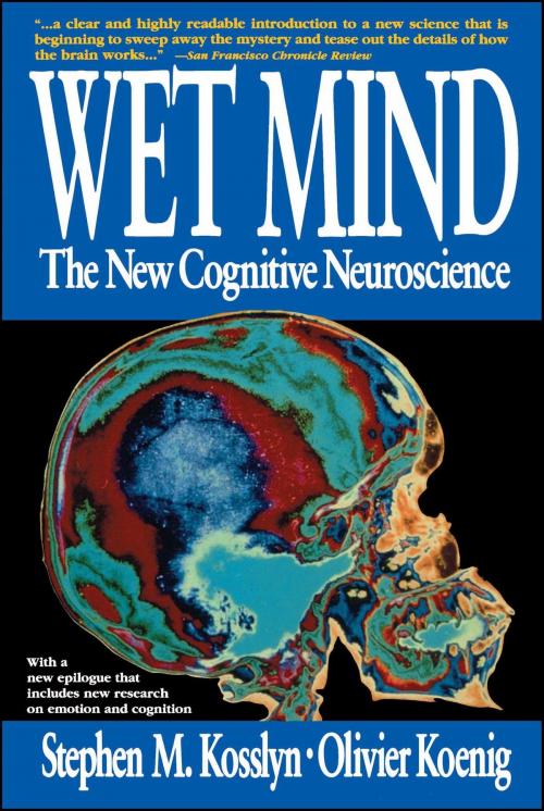 Cover of the book Wet Mind by Stephen M. Kosslyn, Free Press