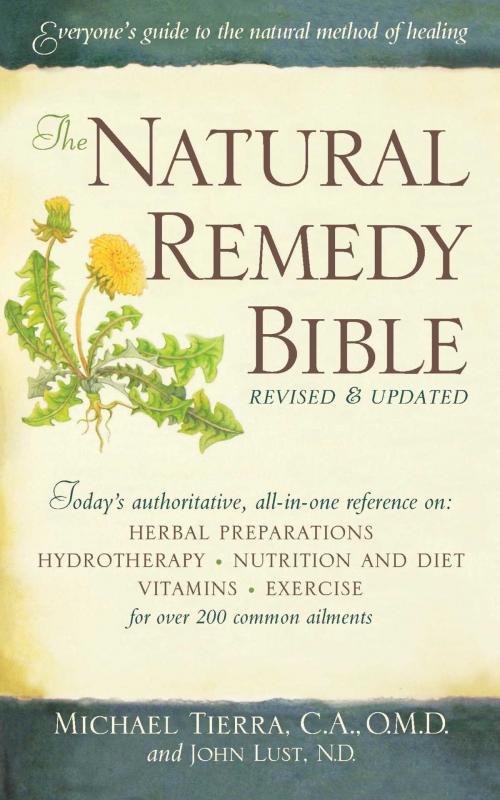 Cover of the book The Natural Remedy Bible by John Lust, Michael Tierra, Pocket Books