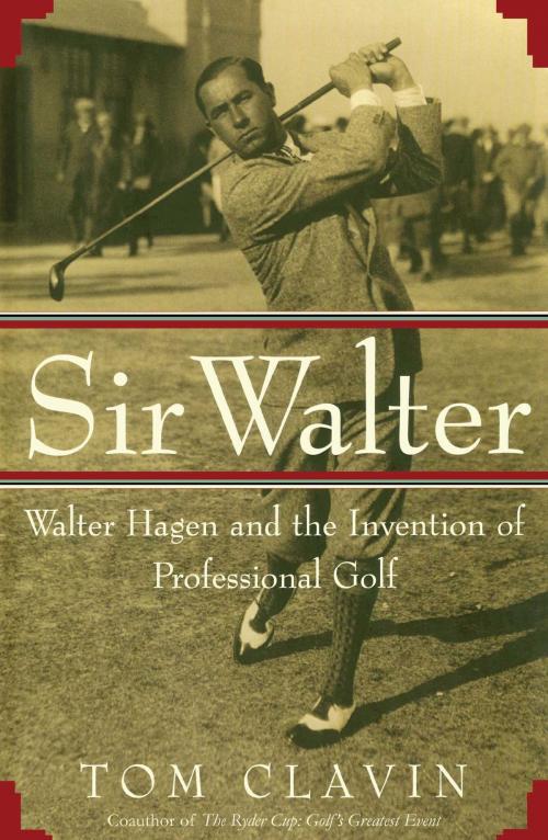 Cover of the book Sir Walter by Tom Clavin, Simon & Schuster