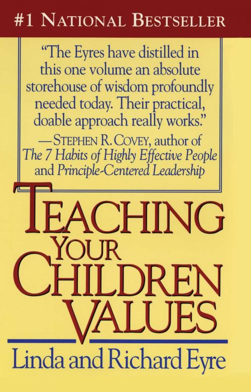 Cover of the book Teaching Your Children Values by Richard Eyre, Linda Eyre, Touchstone