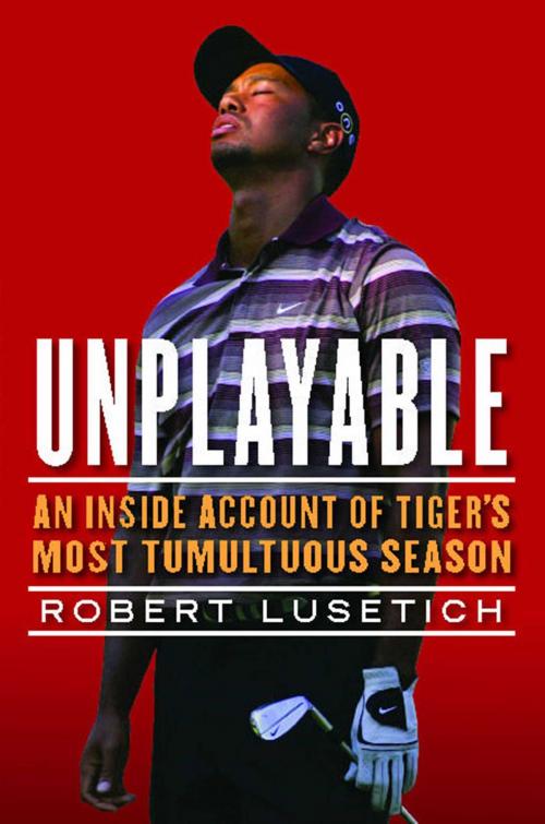 Cover of the book Unplayable by Robert Lusetich, Atria Books
