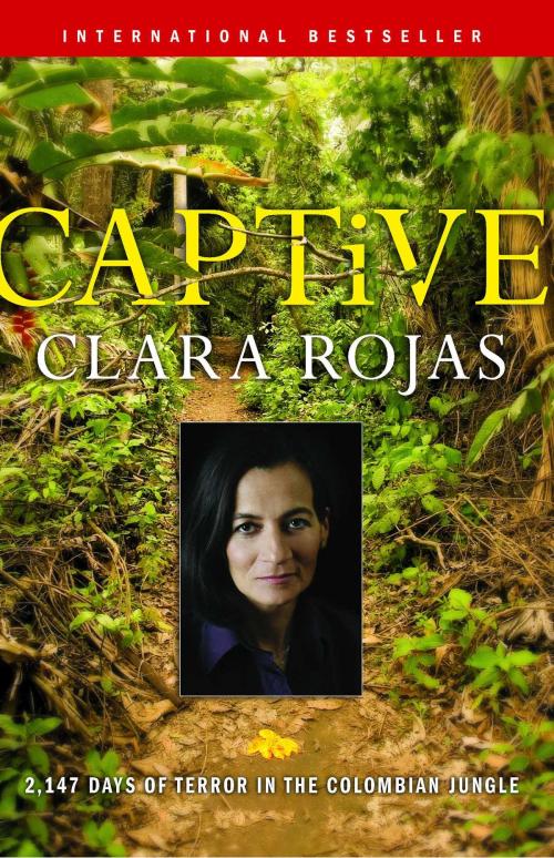 Cover of the book Captive by Clara Rojas, Atria Books