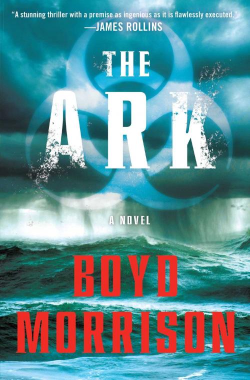 Cover of the book The Ark by Boyd Morrison, Gallery Books