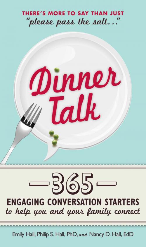 Cover of the book Dinner Talk by Emily Hall, Philip S. Hall, Nancy D. Hall, Adams Media