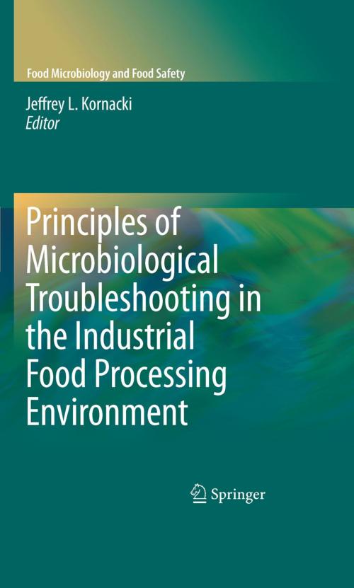 Cover of the book Principles of Microbiological Troubleshooting in the Industrial Food Processing Environment by Michael P. Doyle, Springer New York
