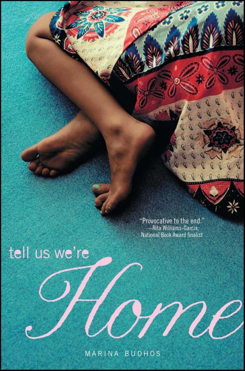 Cover of the book Tell Us We're Home by Marina Budhos, Atheneum Books for Young Readers