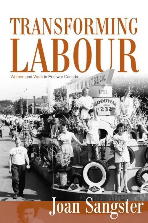 Cover of the book Transforming Labour by Joan Sangster, University of Toronto Press, Scholarly Publishing Division