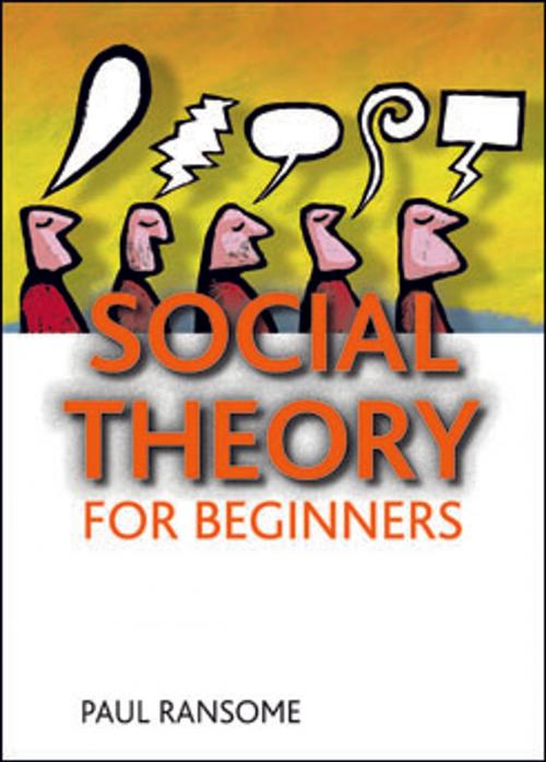 Cover of the book Social theory for beginners by Ransome, Paul, Policy Press