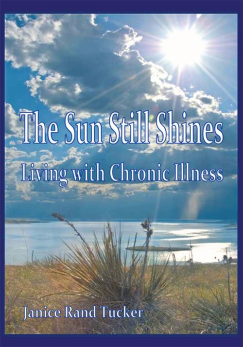 Cover of the book The Sun Still Shines by Janice Tucker, iUniverse