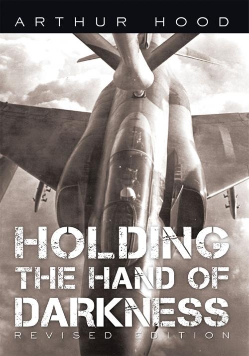 Cover of the book Holding the Hand of Darkness by Arthur Hood, iUniverse