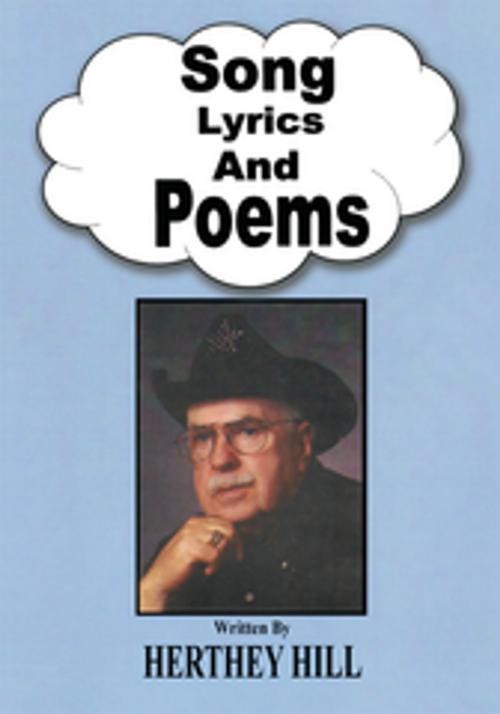 Cover of the book Song Lyrics and Poems by Herthey Hill, AuthorHouse