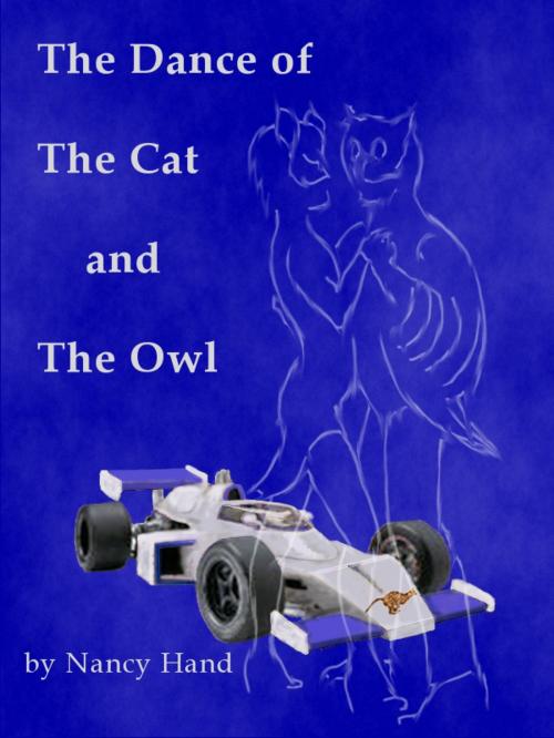 Cover of the book The Dance of The Cat and The Owl by Nancy Hand, Nancy Hand