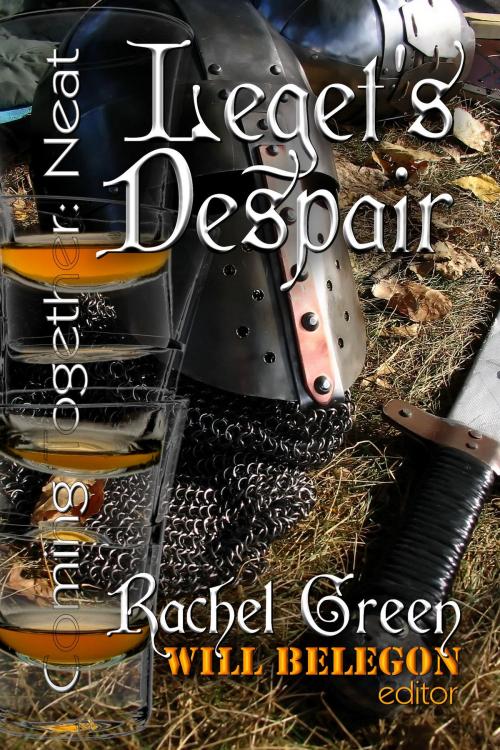 Cover of the book Leget's Despair by Rachel Green, Coming Together