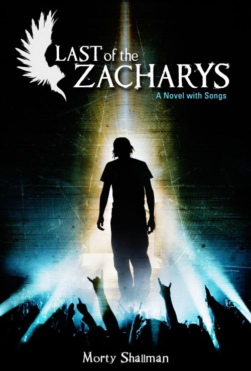 Cover of the book Last of the Zacharys, A Novel with Songs by Morty Shallman, Morty Shallman