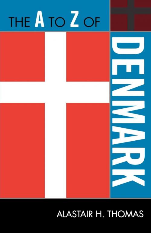 Cover of the book The A to Z of Denmark by Alastair H. Thomas, Scarecrow Press