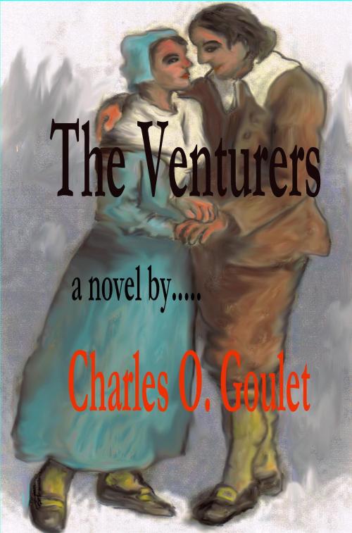 Cover of the book Marin Family Chronicles:The Venturers by Charles Goulet, Charles Goulet