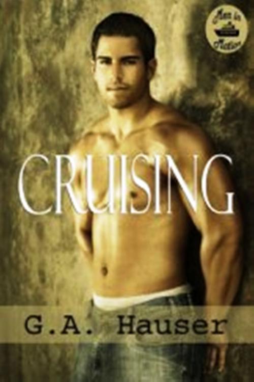 Cover of the book Cruising Book 2 of the Men in Motion Series by GA Hauser, GA Hauser
