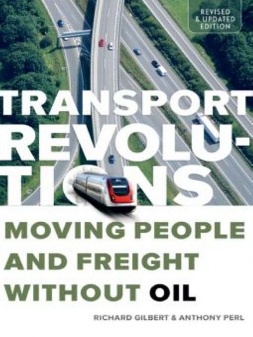 Cover of the book Transport Revolutions by Richard Gilbert and Anthony Perl, New Society Publishers