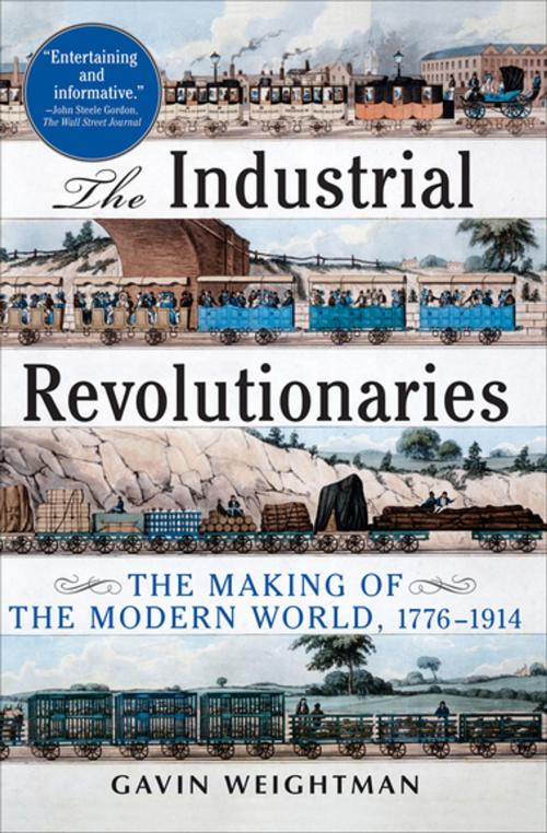 Cover of the book The Industrial Revolutionaries by Gavin Weightman, Grove Atlantic