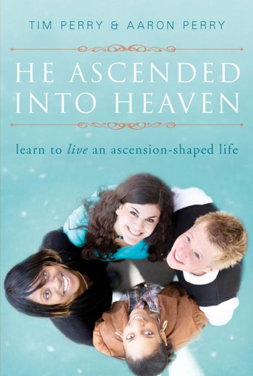 Cover of the book He Ascended into Heaven by Tim Perry, Aaron Perry, Paraclete Press