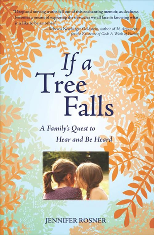 Cover of the book If a Tree Falls by Jennifer Rosner, The Feminist Press at CUNY