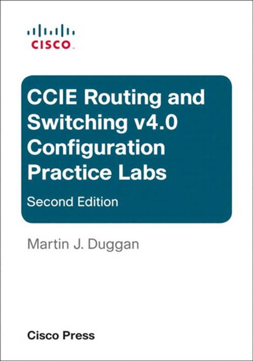 Cover of the book CCIE Routing and Switching v4.0 Configuration Practice Labs by Martin J. Duggan, Pearson Education