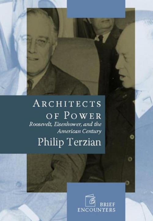 Cover of the book Architects of Power by Philip Terzian, Encounter Books